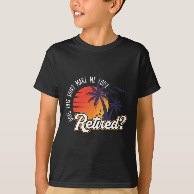 Funny Summer Vacation Does This Shirt Make Me Look (Front)