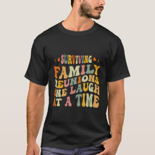 Funny Summer Vacation Family Trip Family Reunion T-Shirt