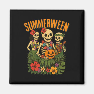 Funny Summerween Skeletons Luau Party Halloween Be Magnet