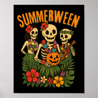 Funny Summerween Skeletons Luau Party Halloween Be Poster