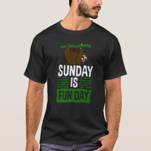 Funny Sunday Is Funday Sleepy Head Lazy Sloth Lov T-Shirt
