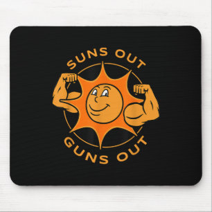 Funny Suns Out Guns Out Summer Gift For Bodybuilde Mouse Pad