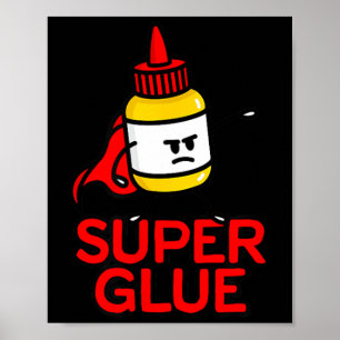 Funny Super Glue Pun Halloween Costume Super Hero Poster