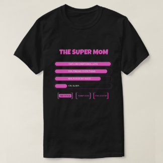 Funny Super Mom Stats T-Shirt - Cute Pink Mother's