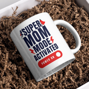 Funny Super Mum Mode Activated Quote Mother's Day  Coffee Mug