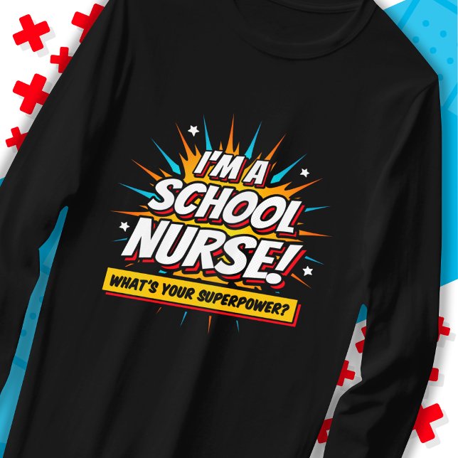Funny Superpower School Nurse Appreciation T-Shirt (Creator Uploaded)