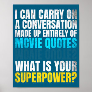 Funny Superwer. Conversation Of Movie Quotes. And Poster