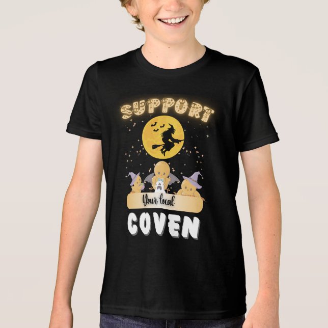 Funny Support Your Local Coven Design with Witch a Tri-Blend Shirt (Front)