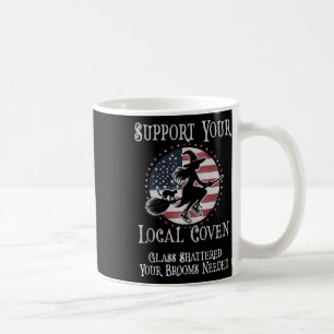 Funny Support Your Local Coven Kamala Cleaning Gl  Coffee Mug