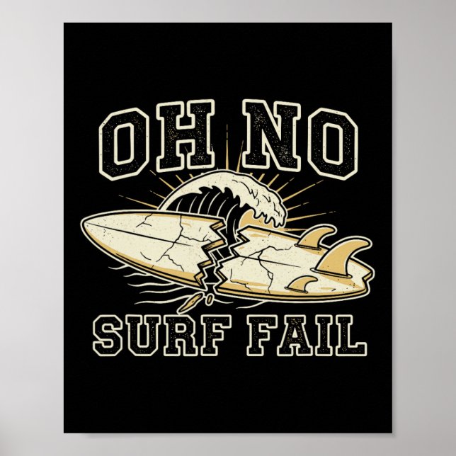 Funny Surf Fail Surfboard Graphic  Poster (Front)