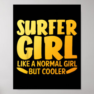 Funny Surfer Girl Design For Women Mom Surf Surfin Poster