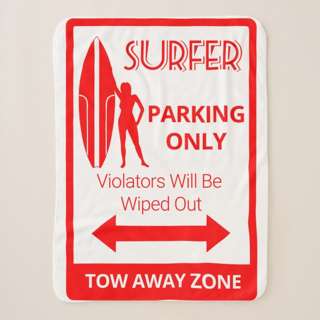 Funny Surfer Parking Only Sherpa Blanket (Front)