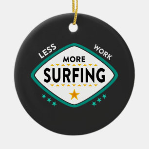 Funny Surfing Quote Ceramic Tree Decoration