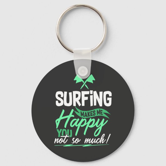 Funny Surfing Quote  Key Ring (Front)