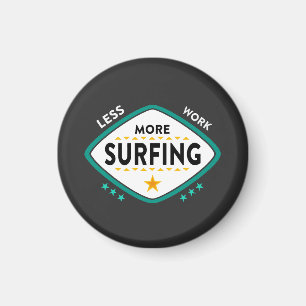 Funny Surfing Quote Magnet