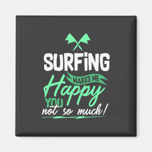 Funny Surfing Quote Magnet