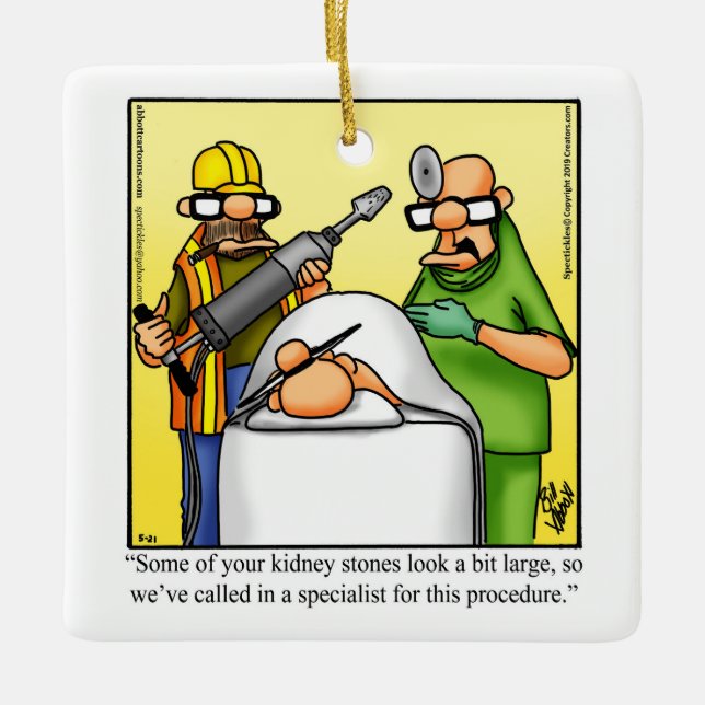 Funny Surgeon Humour  Ceramic Ornament (Front)