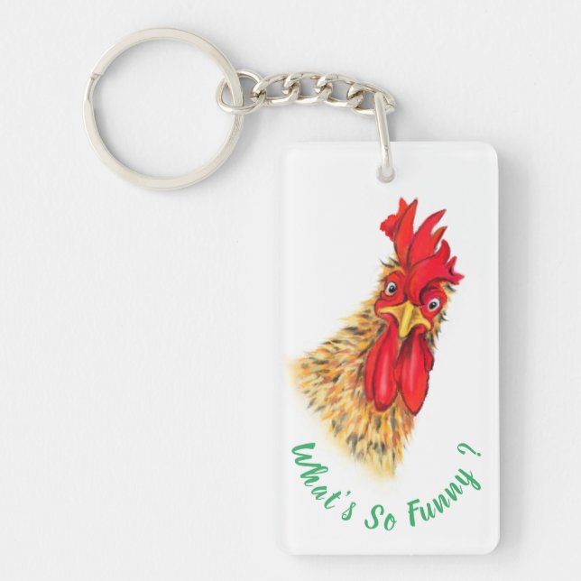 Funny Surprised Curious Rooster - What's So Funny  Key Ring (Front)