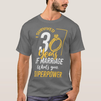 Funny Survived 30 Years of Marriage  T-Shirt