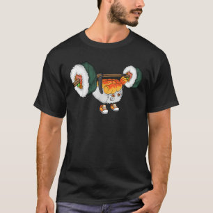 Funny Sushi Weight Lifting Japanese Food Gym Gift T-Shirt