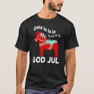 Funny Swedish Christmas God Jul Dala Horse Dalahos T-Shirt