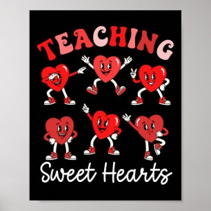 Funny Sweet Hearts Valentines Day For Teacher Kid Poster