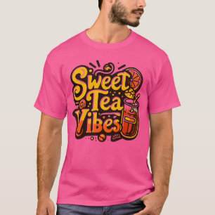 Funny sweet tea quote with a vintage look for wome T-Shirt