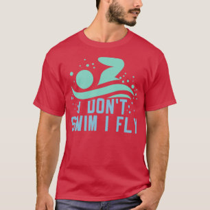 Funny Swimmer Swimming T-Shirt