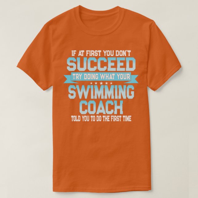 Funny Swimming Coach Gift  T-Shirt (Design Front)