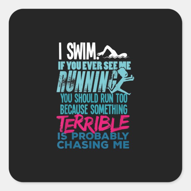 Funny Swimming Gift  A Swimmer Square Sticker (Front)