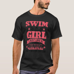 Funny Swimming Graphic For Women And Girls Swimme T-Shirt