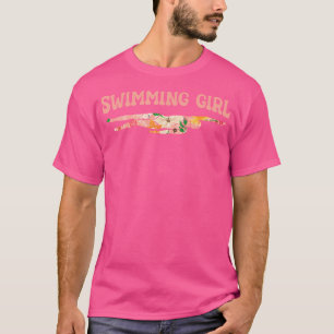 Funny Swimming Sport Pool Sea Swimmer Swimming Gir T-Shirt