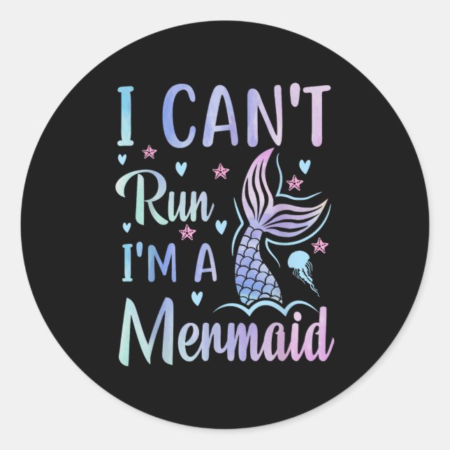 Funny Swimming Workout Mermaid I Can't Run I'm A M Classic Round Sticker (Front)