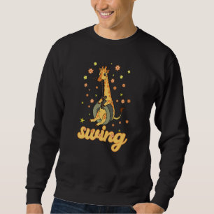 Funny swinging giraffe for a the swing and giraffe sweatshirt
