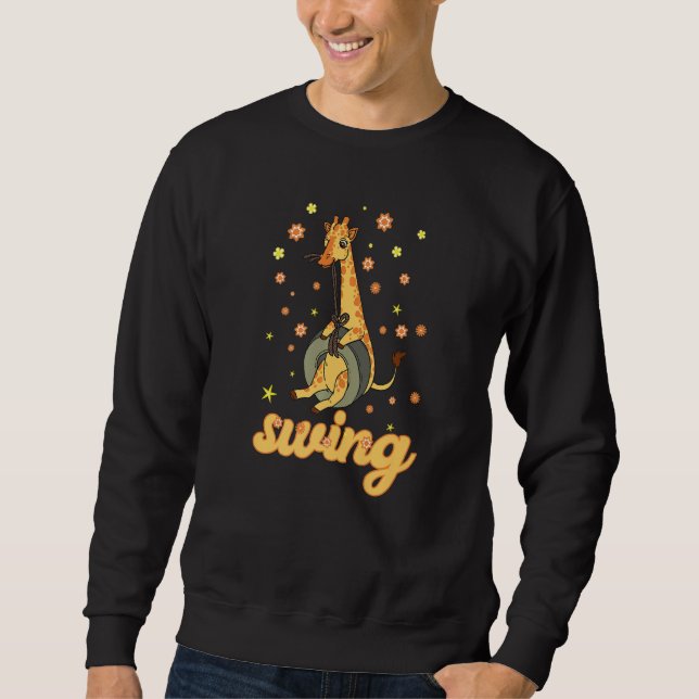 Funny swinging giraffe for a the swing and giraffe sweatshirt (Front)
