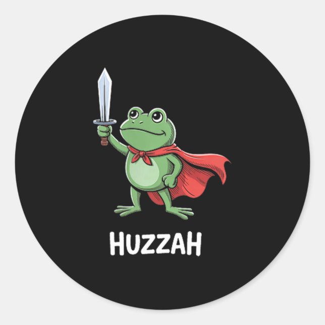 Funny Sword Meme Quote Huzzah Frog Knight  Classic Round Sticker (Front)