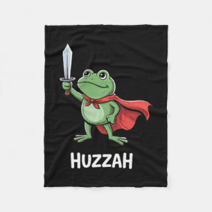 Funny Sword Meme Quote Huzzah Frog Knight Fleece Blanket