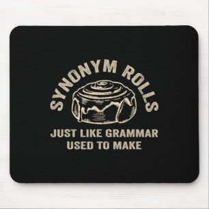 Funny Synonym Rolls Joke Cinnamon Rolls Grammar Pu Mouse Pad