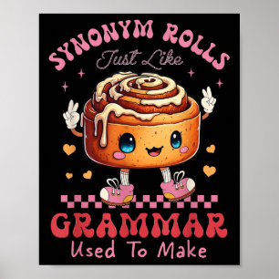 Funny Synonym Rolls Joke Cinnamon Rolls Grammar Pu Poster