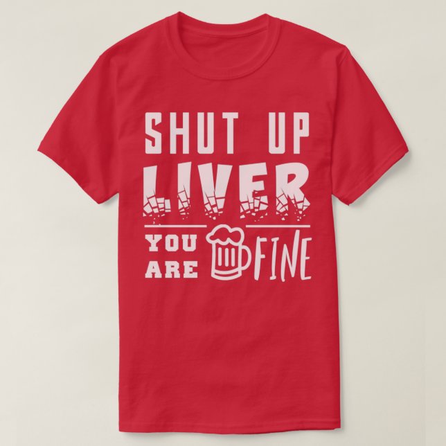 Funny t about drinking T-Shirt (Design Front)