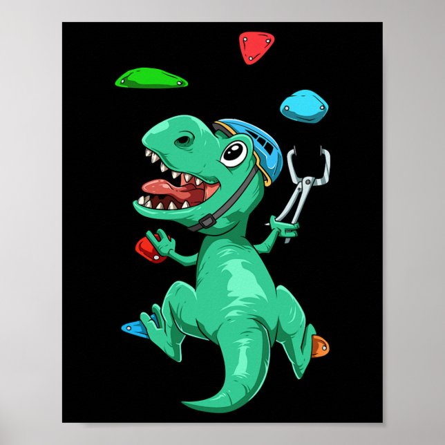 Funny T-rex Bouldering And Climbing Gift  Poster (Front)