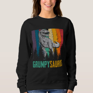 Funny T Rex Dinosaur Grumpy Saurus Family Fathers Sweatshirt