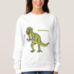 Funny T rex dinosaur illustration  Sweatshirt