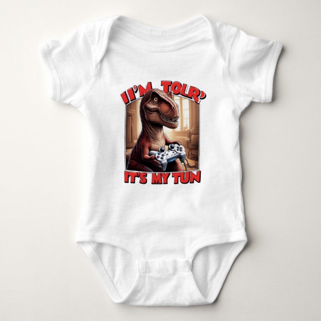 Funny T-Rex Gamer Quote Design Baby Bodysuit (Front)