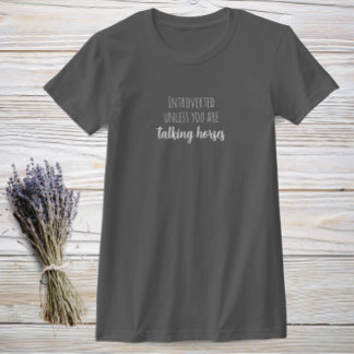 Funny T-shirt for Introverted Horse Lover