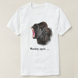 Funny T-Shirt Text Monday Again - Yawning Gorilla