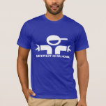 Funny t-shirt with quote for architect<br><div class="desc">Funny t-shirt with quote for architect Humourous business jokes,  slogans and sayings.</div>