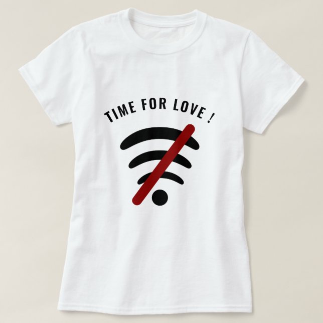 Funny T-Shirt with Text Time For Love Customisable (Design Front)