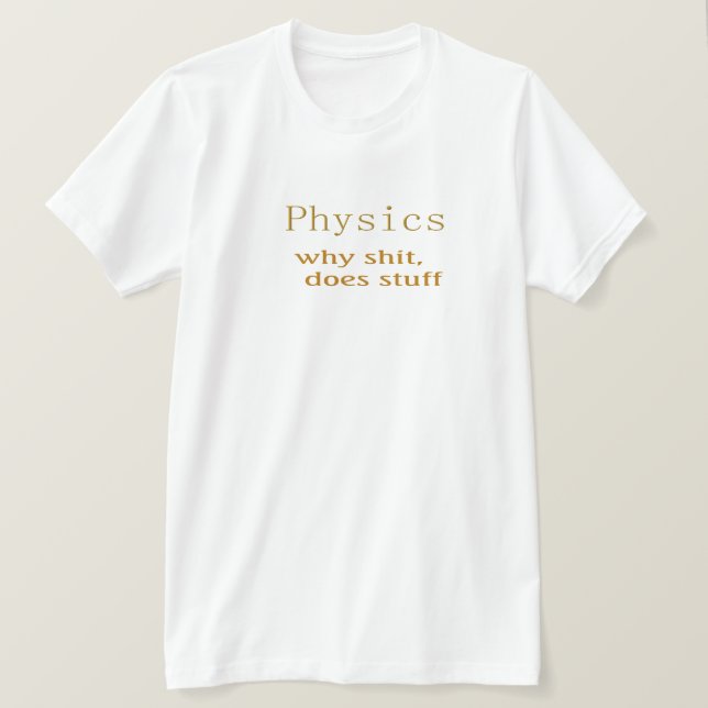 Funny t-shirts physics 6 (Design Front)