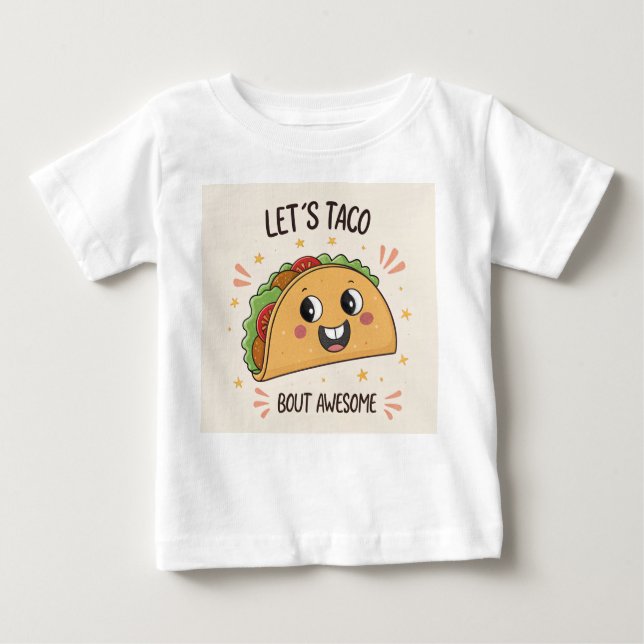 Funny Taco Food Pun Baby T-Shirt (Front)